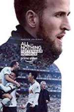 Watch All or Nothing: Tottenham Hotspur Zmovies