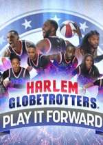 Watch Harlem Globetrotters: Play It Forward Zmovies