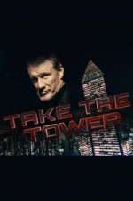 Watch Take the Tower Zmovies