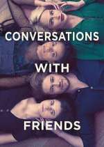Watch Conversations with Friends Zmovies