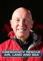 Watch Emergency Rescue: Air, Land & Sea Zmovies