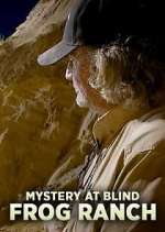 Watch Mystery at Blind Frog Ranch Zmovies