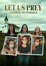 Watch Let Us Prey: A Ministry of Scandals Zmovies