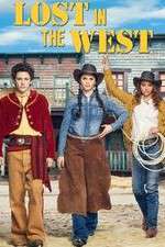 Watch Lost in the West Zmovies