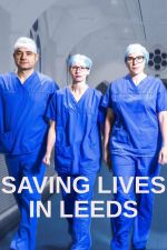 Watch Saving Lives in Leeds Zmovies