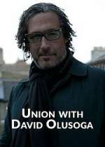 Watch Union with David Olusoga Zmovies